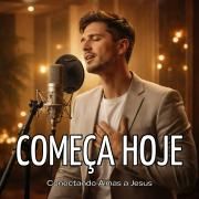 Portada de Sencillo/EP "Começa Hoje", de Conectando Almas a Jesus