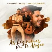 Portada de Sencillo/EP "As Lágrimas Vão Te Afogar (part. Fred & Fabrício)", de Cristiano Araújo