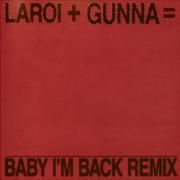 Capa do Single/EP "BABY I'M BACK (remix) (feat. Gunna)", de The Kid LAROI