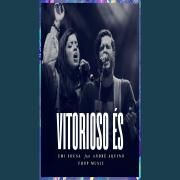 Vitorioso És (Ao Vivo)}