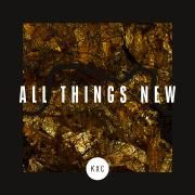 All Things New