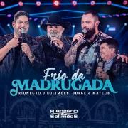 Frio da Madrugada (Ao Vivo) (part. Jorge e Mateus)}