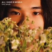 All I Have Is Myself}