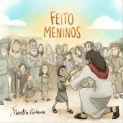 Feito Meninos}