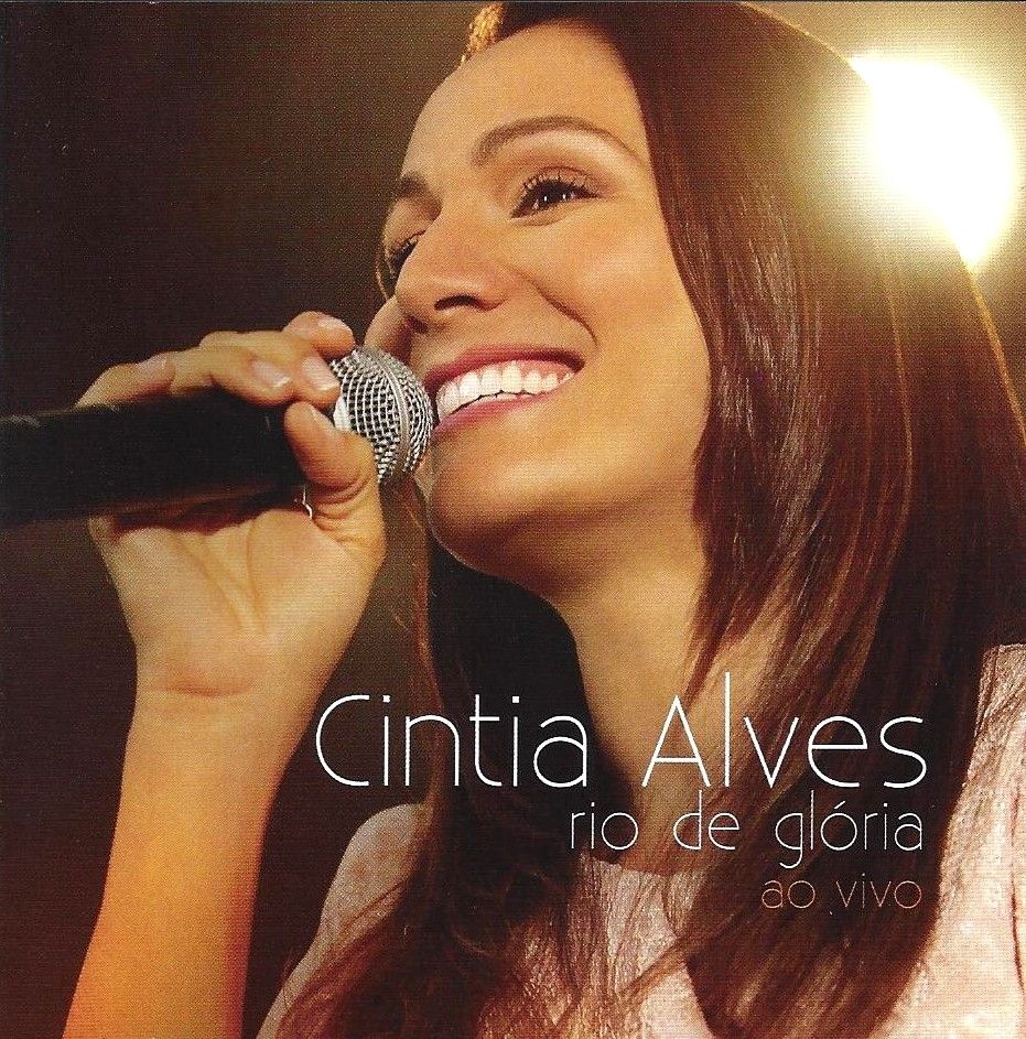 Rio de Glória Discografía de Cintia Alves