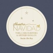 Noche de Paz (part. Carlos Rivera y Arthur Hanlon)}