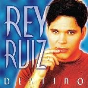 Portada de Álbum "Destino", de Rey Ruiz