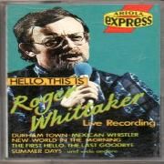 Hello, This is Roger Whittaker Live Recording