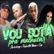 Vou Bota pra Machucar (feat. MC GW & Mc Moana)}