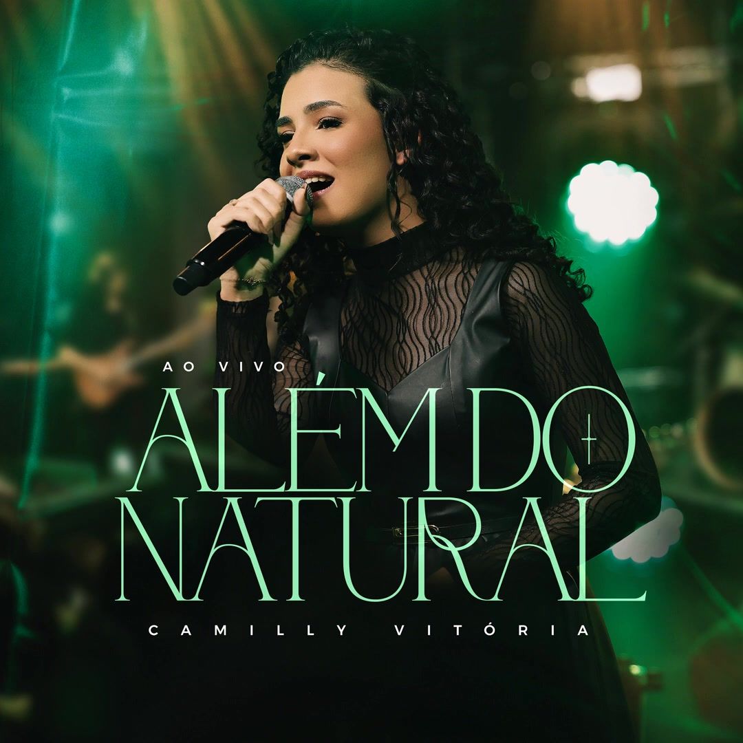 Capa do álbum "Além do Natural (Ao Vivo)", de Camilly Vitória