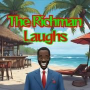 The Richman Laughs}