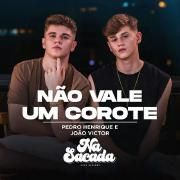 Não Vale Um Corote}