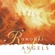 Rumours Of Angels