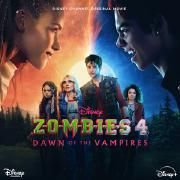 ZOMBIES 4: Dawn of the Vampires (Original Soundtrack)}