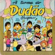 A Turma do Dudão Chegou!