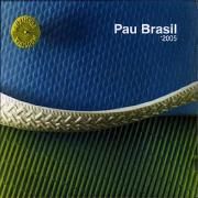 Pau Brasil (2005)
