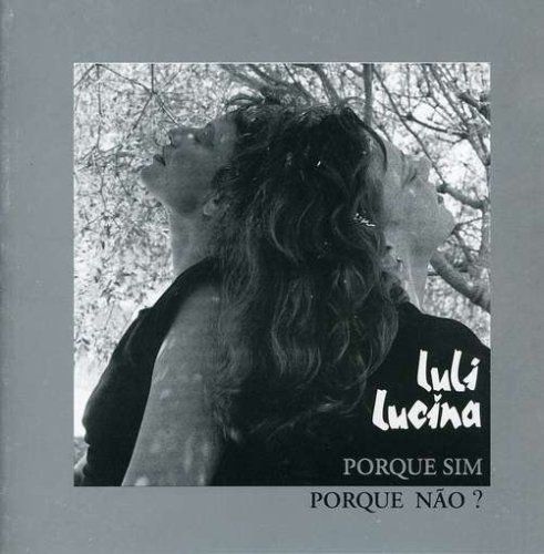 Porque Sim, Por Que Não? Álbum de Luli e Lucina