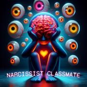 Narcissist Classmate}