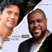 Todo Sempre (part. Valtinho Jota)}