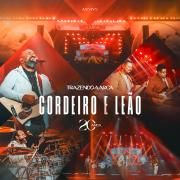 Cordeiro e Leão (Ao Vivo)}