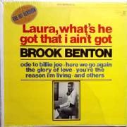 Laura, What's He Got That I Ain't Got}