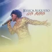 Jéssica Augusto (Ao Vivo)}