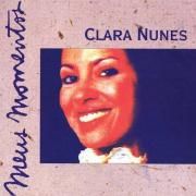 Meus Momentos: Clara Nunes}