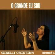 O Grande Eu Sou (Harpa Cristã 84)