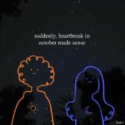 Suddenly, Heartbreak In October Made Sense}