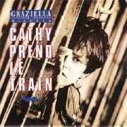 Portada de Sencillo/EP "Cathy Prend Le Train", de Graziella de Michèle