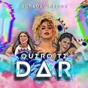 Quero Te Dar (part. Sasha Zimmer e Gretchen)}