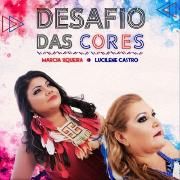 Desafio Das Cores (part. Lucilene Castro)