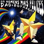 Cover for Album "Os Homens Mais Felizes Das Estrelas" by SPG