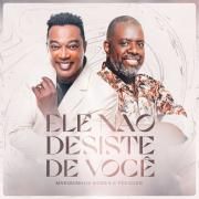 Ele Não Desiste de Você (part. Péricles)