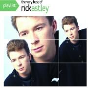 Playlist: The Very Best Of Rick Astley}