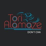 Portada de Sencillo/EP "Don't Cha", de Tori Alamaze