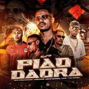 Pião Daora (part. DJ Victor, MC Kadu, MC Leo da Baixada e MC Vitão do Savoy)