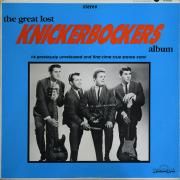 The Great Lost Knickerbockers Album}