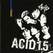 Acid 1.5 ~ Punk Drunker~