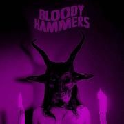 Bloody Hammers