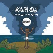 Capa do Álbum "Kamau e as Águas das Nuvens", de Manzuá