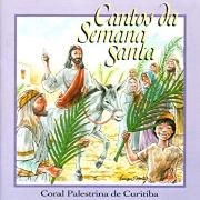 Cantos da Semana Santa}