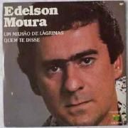 Portada de Sencillo/EP "Quem Te Disse / Um Milhão de Lágrimas", de Edelson Moura