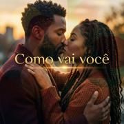 Portada de Sencillo/EP "COMO VAI VOCÊ", de Sem Palavras