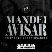 Mandei Avisar (Versão Live do Pensador)}
