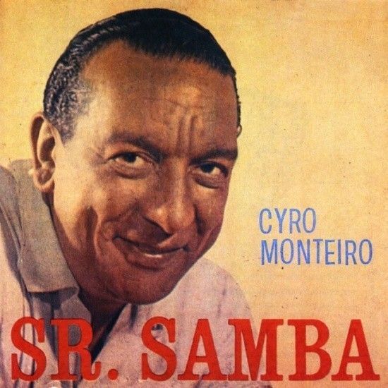 Sr. Samba lbum de Ciro Monteiro LETRAS.COM