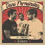 Disparos (feat. Dani Fernández) [Acústica]}