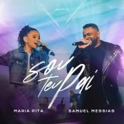Sou Teu Pai (part. Maria Pita)}