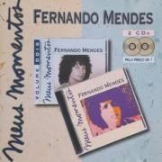 Meus Momentos: Fernando Mendes}