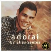 Capa do Álbum "Adorai", de EV Elias Santos